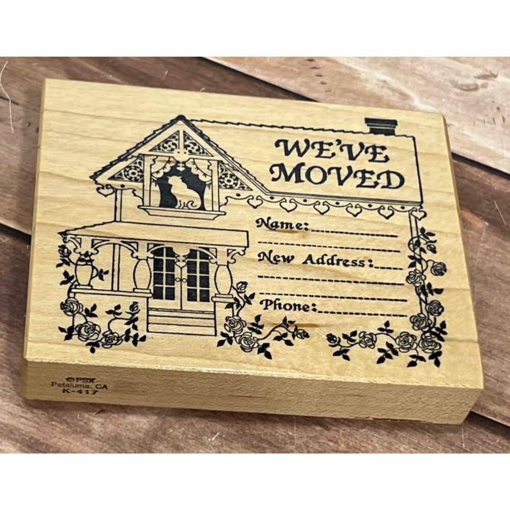 PSX K-417 WE'VE MOVED WOOD MOUNTED RUBBER STAMP HOUSE ADDRESS CHANGE POSTCARD